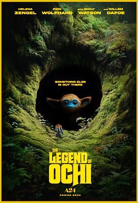 黑料吃瓜官网《奥奇传说 The Legend of Ochi》免费在线观看
