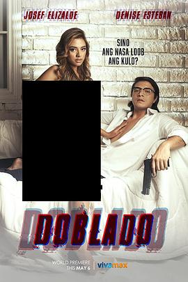 黑料吃瓜官网《多布拉多 Doblado》免费在线观看