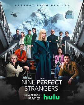 黑料吃瓜官网《九个完美陌生人 第二季 Nine Perfect Strangers Season 2》免费在线观看